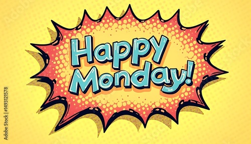 Comic Style Graphic Wishing a Good Weekday Start