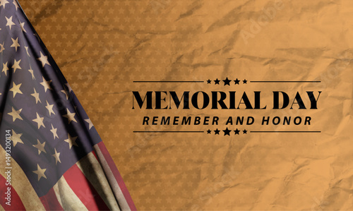 Memorial Day Background with American Flag and "Remember and Honor" Text on Vintage Paper Texture