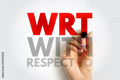 WRT - With Respect To acronym, concept background photo