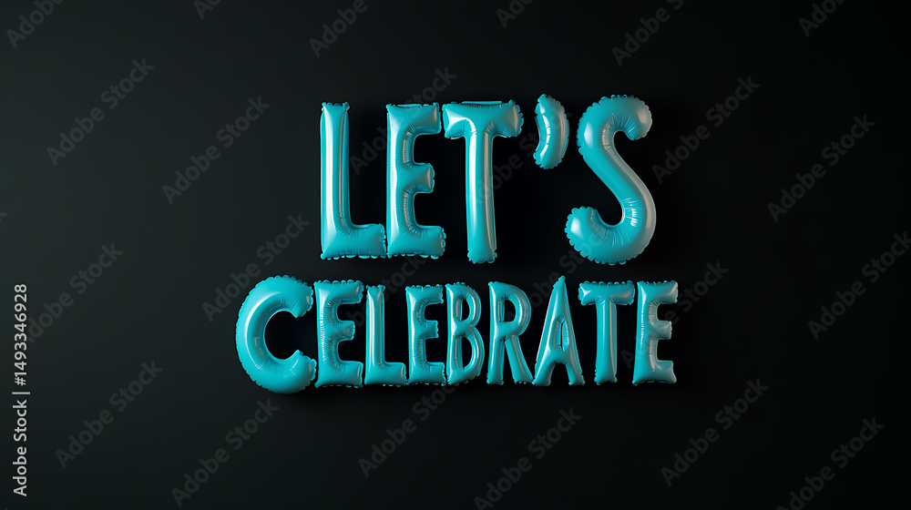 Naklejka premium Festive 'Let's Celebrate' balloons against a dark backdrop, perfect for party decorations, event promotions, or celebratory social media posts.