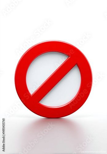 Red prohibition sign, bold and clear, stands upright on white background, symbolizing restriction, warning, and forbidden actions, conveying strong message of no entry or prohibition