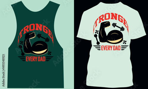 t shirt design concept illustration stronger every dad, happy father's day vector typo t shirt design, best dad ever women short sleeve casual tops tee, 