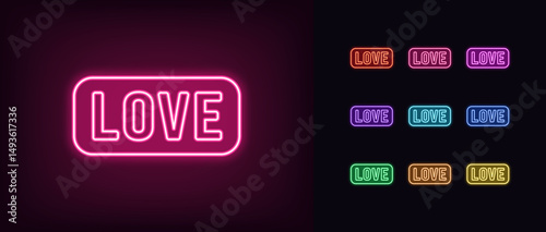Outline neon Love text icon. Glowing neon Love tag with frame, romantic text and quote. Love feeling, passion button, sentiment word, romantic inscription and typography. Vector icon set