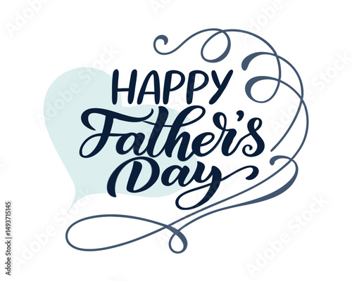 Happy Fathers Day Calligraphy Design with Heart Shape and Swirls