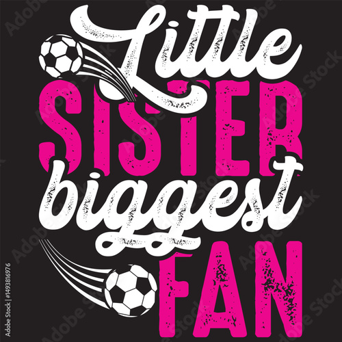 little sister biggest fan