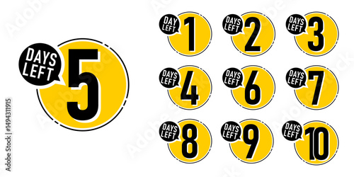 Countdown days left banner. set of number 10-1 days to go badges. countdown icon isolated with speech bubble on white background. promotion sale offer deal timer. vector illustration