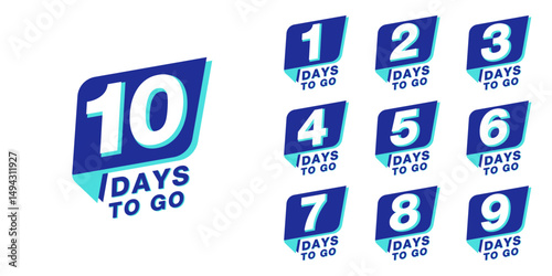 Countdown days to go banner. set of number 10-1 days left badges. countdown icon isolated with blue ribbon on white background. promotion sale offer deal timer. vector illustration	