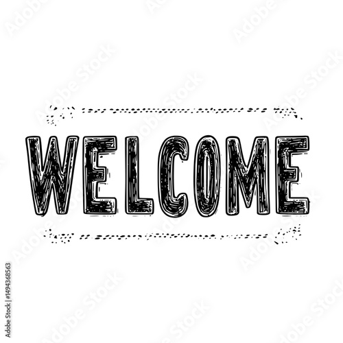 Rustic bold welcome sign icon in black sketch style representing handcrafted entry message design