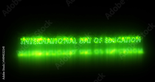 International Day of Education text animation. Education text background. Neon-colored Education text for banner, social media, and Teachers.Technology video material animation.
