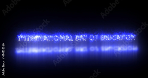 International Day of Education text animation. Education text background. Neon-colored Education text for banner, social media, and Teachers.Technology video material animation.