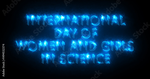 International Day of Women and Girls in Science text animation.Women and Girls text background.Neon-colored Women and Girls text for banner,social media, and Science.Easy to put into any video.