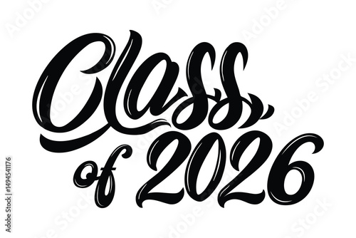 Class of 2026 vector, Class of 2026 vector illustration. Editable class of 2026 typography design vector