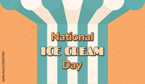 National Ice Cream Day horizontal banner in retro groovy style with text on stripes blue white background. Striped kiosk awning. Amusement park. Vector EPS10	