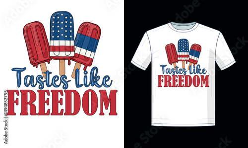 Tasted Like Freedom Shirt, Independence Day T-shirt