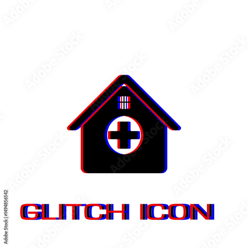 Hospital icon flat. Simple pictogram - Glitch effect. Vector illustration symbol
