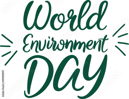 World Environment Day Hand Lettering Typography Vector Design