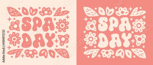 Spa day pink floral aesthetic girl self care women beauty wellness sunday at home relaxing activity shirt design. Boho preppy coquette girly flowers plants printable illustration poster print card.