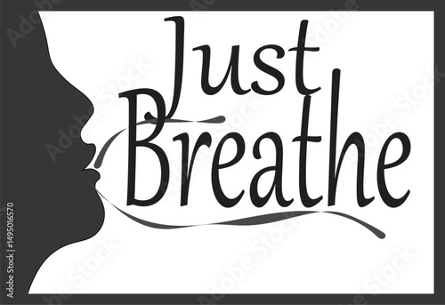 Just Breathe with a Partial face drawing of a nose and lips that is slightly open and animated air flowing from the mouth. Calming symbol