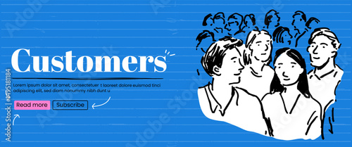 Many Customers.  business concept. Banner template design with quirky  thendy ink illustration