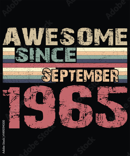 Awesome since September 1965 Born in September 1965 retro vintage Birthday quote design, Birthday quote vector design