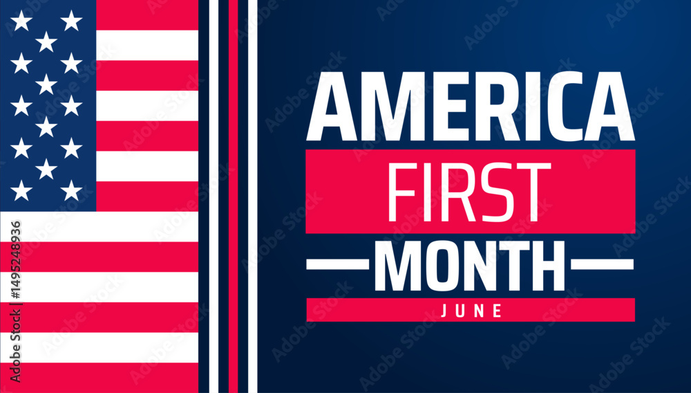 Fototapeta premium America First Month background banner or poster design template. observed every year in June. Holiday concept. Use to any Template, card, poster, placard, template.