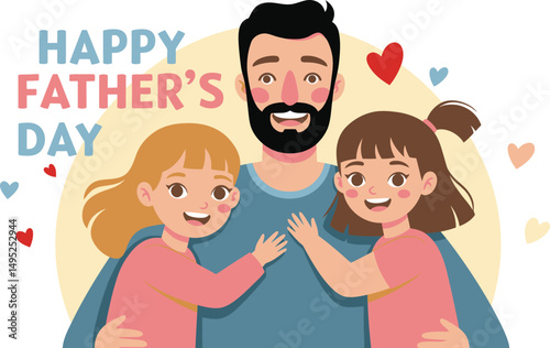 Happy Father's Day Daddy's Girls – Father and Daughters Bonding Flat Vector Illustration for Greeting Cards and Family Celebration