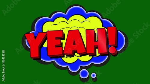 Colorful Animated Comic Expressions YEAH,  on Editable Green Screen Backgrounds.