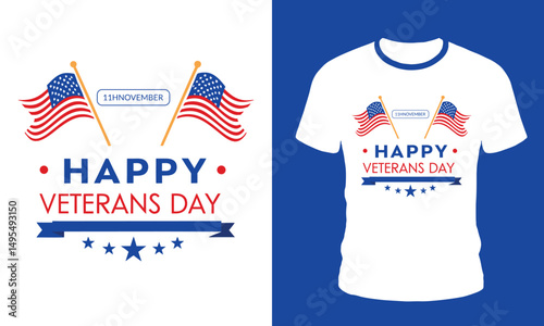 Happy veterans day graphic with flags and stars on a white background and on a white t shirt