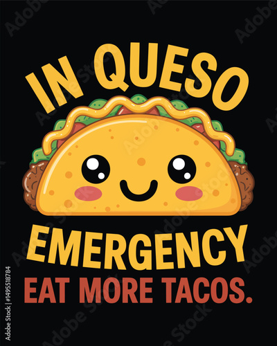 Taco T-Shirt Design Vector Art & Illustration