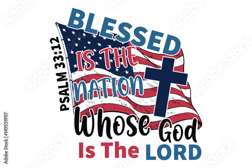 Blessed is the Nation Whose God 4th of July EPS T-shirt Design