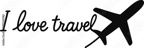 Minimalist black and white design with the phrase “I love travel” in cursive font, followed by a bold airplane icon and a wavy line representing a flight path