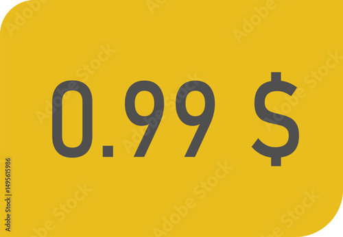 price sign 0.99 dollars