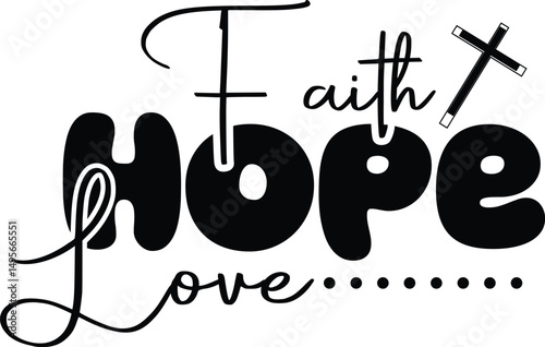 Faith Hope Love Christian T-Shirt Design with Cross and Typography