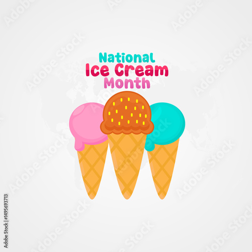 Vector graphic of National Ice Cream Month for National Ice Cream Month celebration.