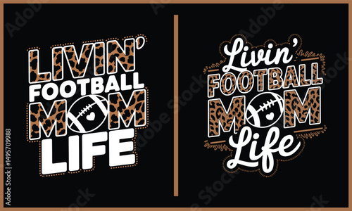 Livin that football mom life svg design, My Heart soccer Football svg cut files for cricut shirt design
