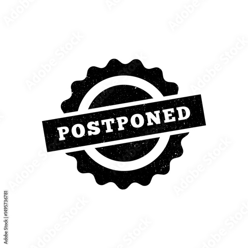 Postponed stamp symbol, label sticker sign button, text banner  illustration.