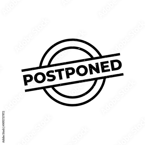Postponed stamp symbol, label sticker sign button, text banner  illustration.