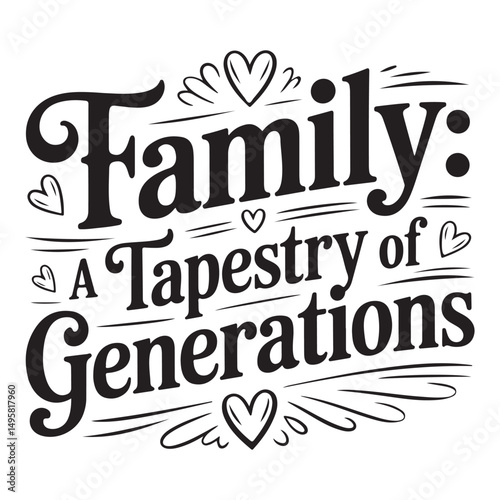  A Tapestry of Generations Quote Typography