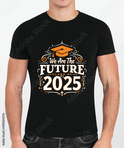 Person Wearing a Class of 2025 Graduation T-Shirt Against White Background