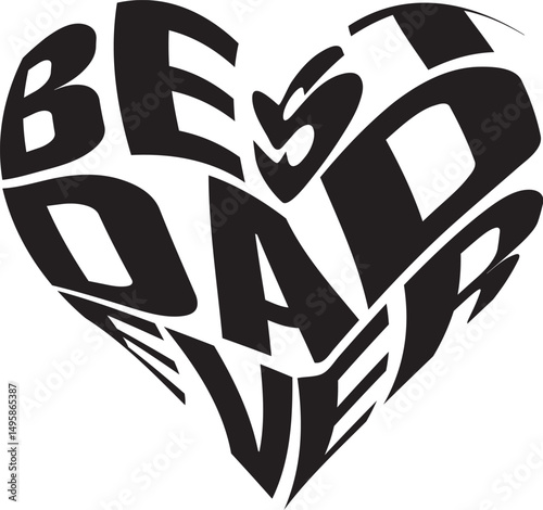 Bast Dad Ever Svg T-shirt Design