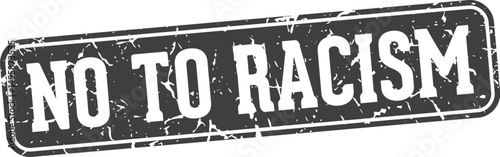 no to racism rectangular sign. no to racism stamp