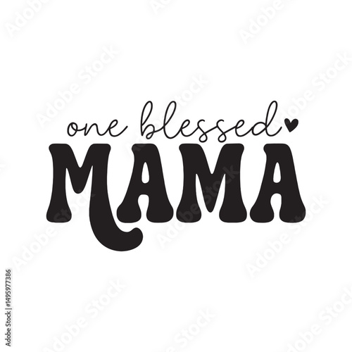 OneBlessed Mama