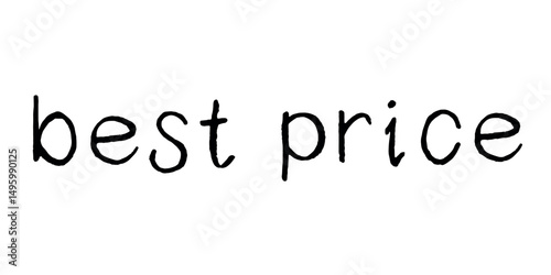 Best price lettering Handwritten word Modern brush calligraphy Template for marketing ad, print, web, banner, poster, flyer Ink illustration
