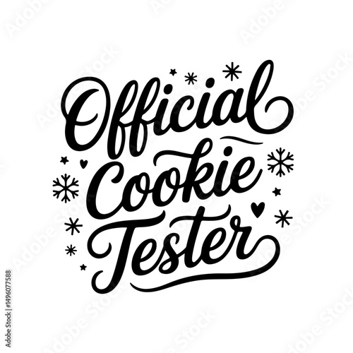 Official Cookie Tester. Christmas Quotes Vector Design Isolated on White Background