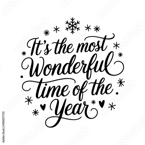 It’s the Most Wonderful Time of the Year. Christmas Quotes Vector Design Isolated on White Background