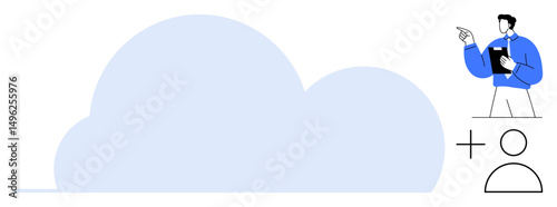 Large cloud representing storage or service, man gesturing with clipboard demonstrating guidance, user profile icon for addition. Ideal for technology, teamwork, cloud service, user management