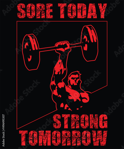 Sore Today Strong Tomorrow Graphic Design