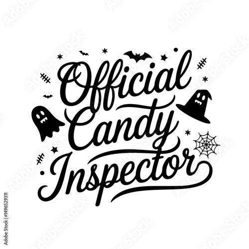 Official Candy Inspector. Halloween Quotes Vector Design Isolated on White Background