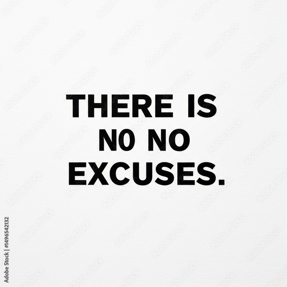 Fototapeta premium No Excuses Motivational Quote Typography Illustration