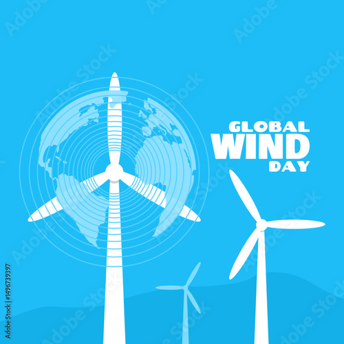 Global Wind Day to celebrate on June 15th. Giant wind fan turbines are used to convert wind energy into electricity.
